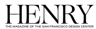 Logo of 'HENRY' magazine with text 'The Magazine of the San Francisco Design Center'.